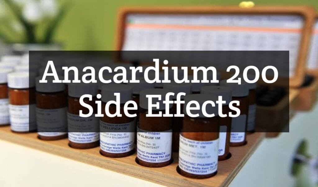 anacardium 200 side effects