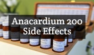 anacardium 200 side effects
